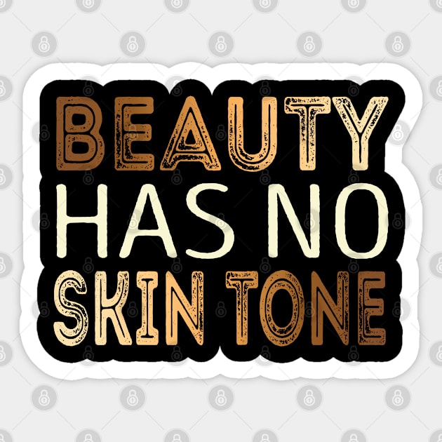 Beauty has no skin tone Sticker by RegioMerch